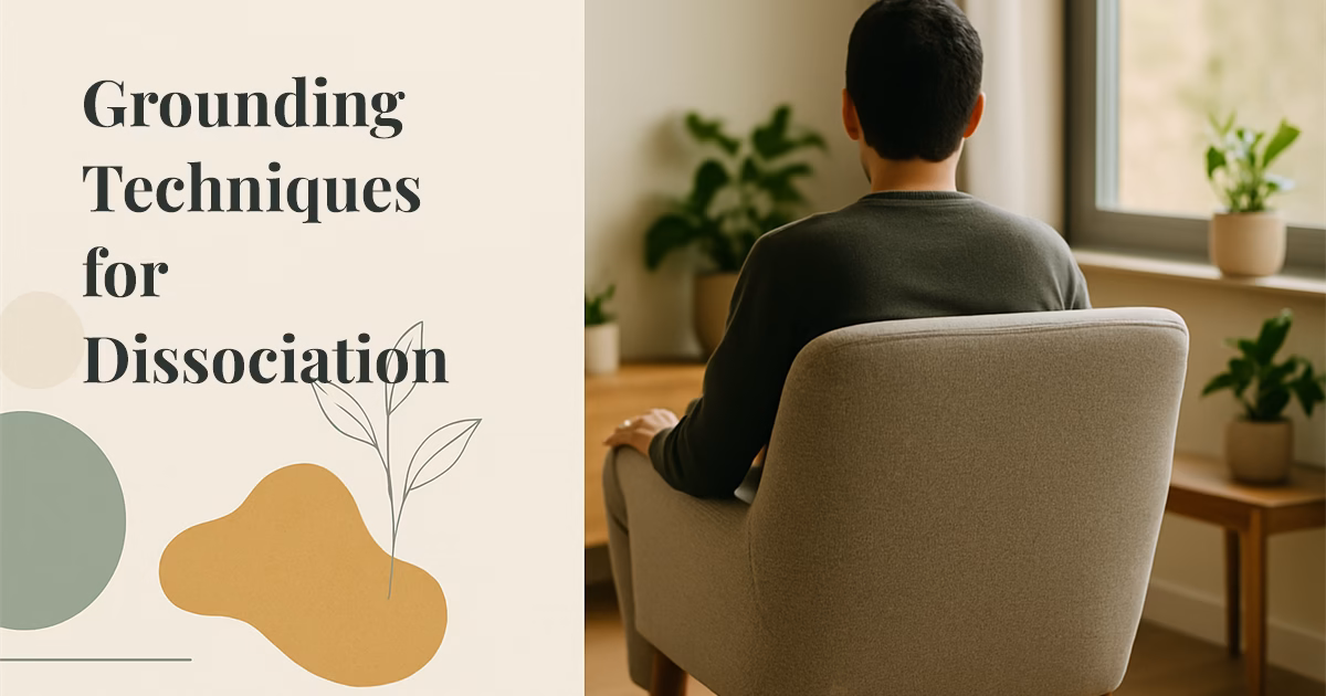 Grounding Techniques for Dissociation