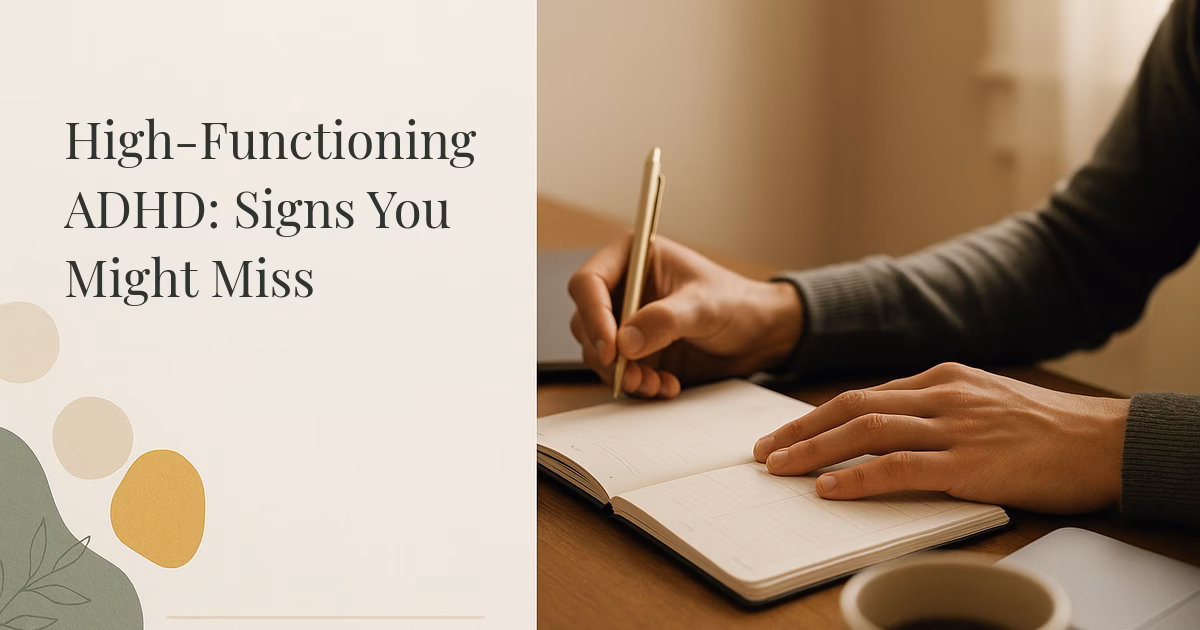 High-Functioning ADHD: Signs You Might Miss