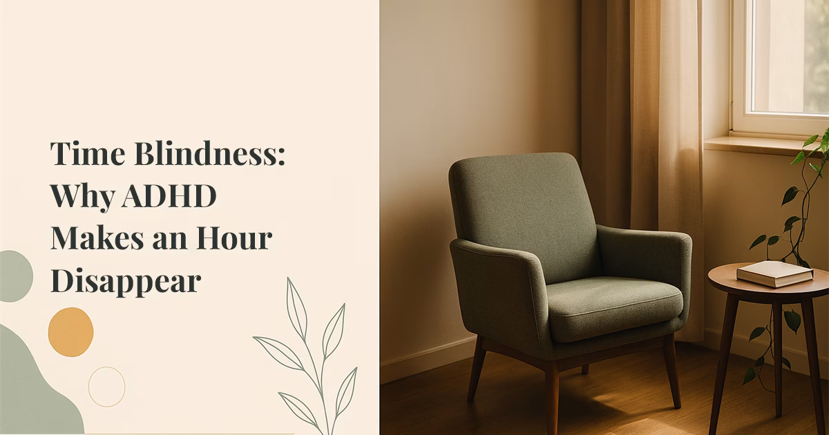 An empty armchair beside a sunlit window in a calm therapy room, the kind of quiet space where time blindness gets talked through.